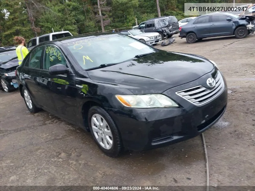 2007 Toyota Camry Hybrid VIN: 4T1BB46K27U002947 Lot: 40404606