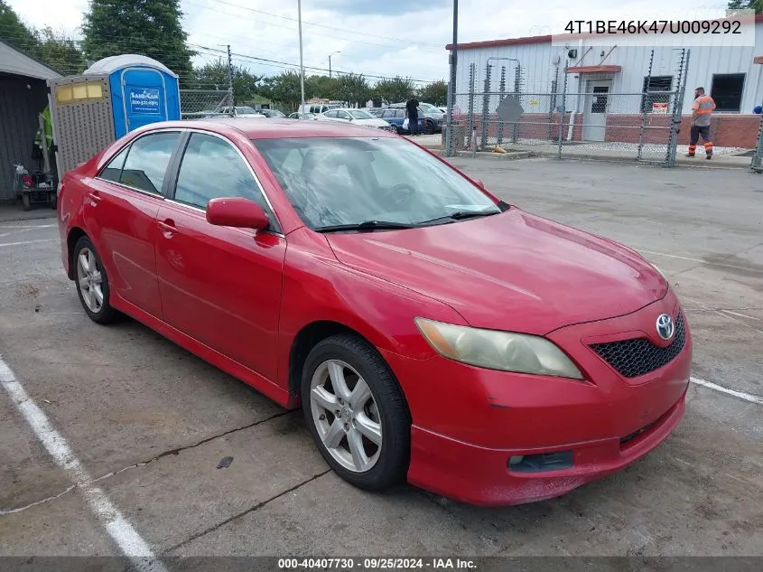 2007 Toyota Camry Se VIN: 4T1BE46K47U009292 Lot: 40407730