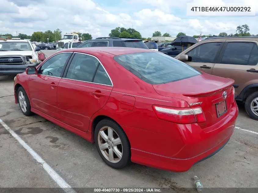 2007 Toyota Camry Se VIN: 4T1BE46K47U009292 Lot: 40407730