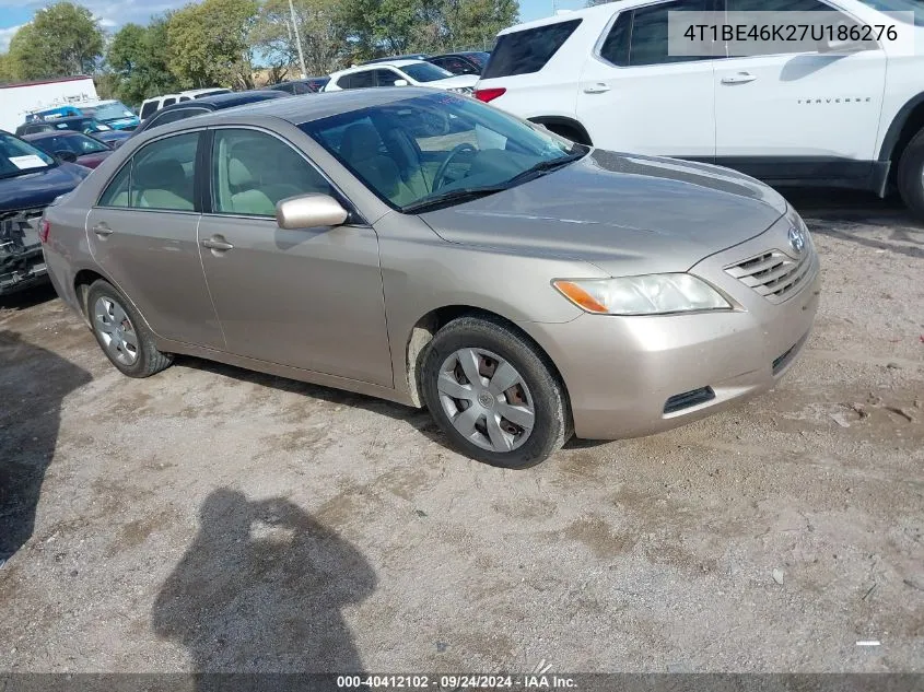 2007 Toyota Camry Ce/Le/Xle/Se VIN: 4T1BE46K27U186276 Lot: 40412102