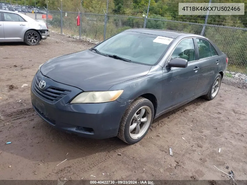 2007 Toyota Camry Le V6 VIN: 4T1BK46KX7U502466 Lot: 40422730