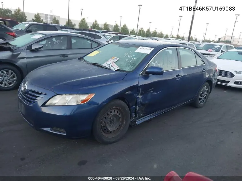 2007 Toyota Camry Ce/Le/Xle/Se VIN: 4T1BE46K57U169083 Lot: 40449028