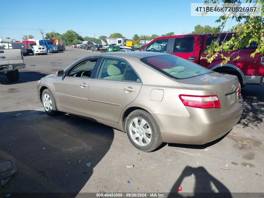 2007 Toyota Camry Ce/Le/Xle/Se VIN: 4T1BE46K77U526957 Lot: 40453050