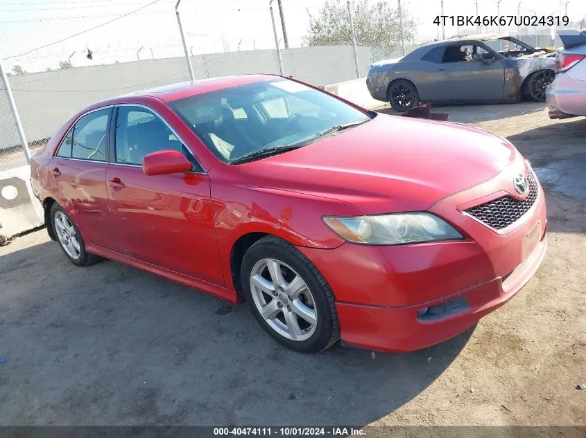 4T1BK46K67U024319 2007 Toyota Camry Se V6