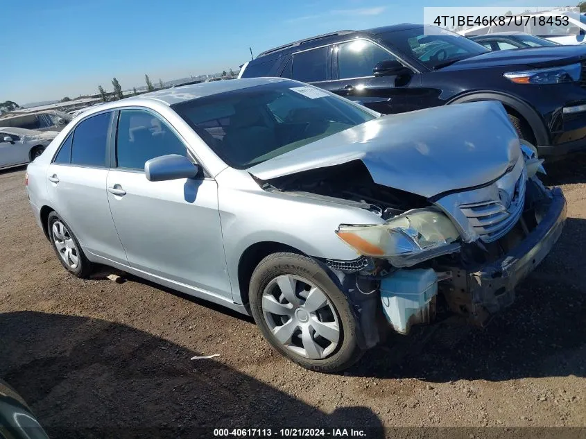 4T1BE46K87U718453 2007 Toyota Camry Le