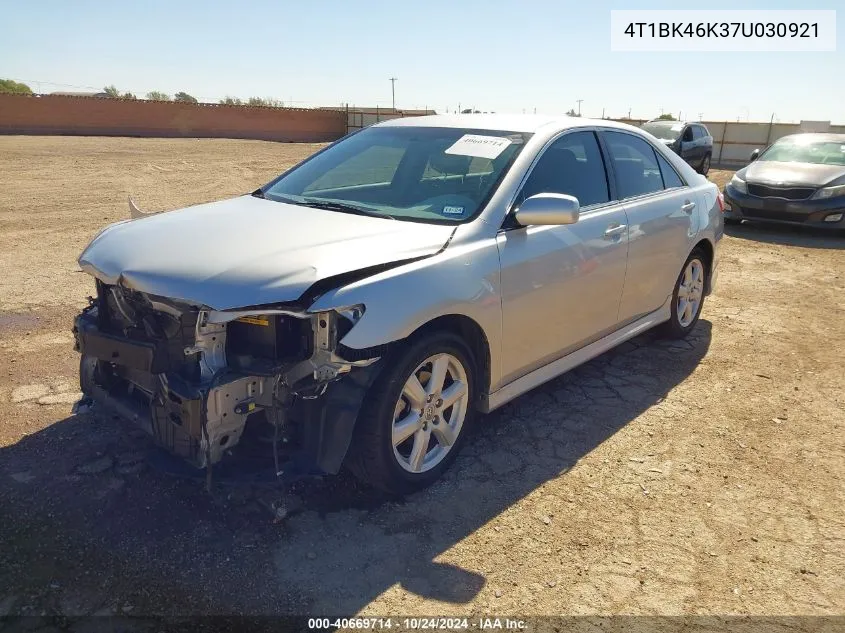 2007 Toyota Camry Se V6 VIN: 4T1BK46K37U030921 Lot: 40669714