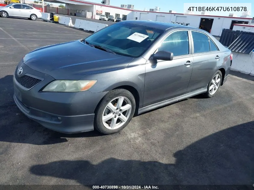 2007 Toyota Camry Se VIN: 4T1BE46K47U610878 Lot: 40730898