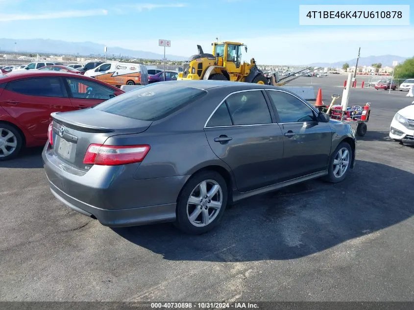 2007 Toyota Camry Se VIN: 4T1BE46K47U610878 Lot: 40730898