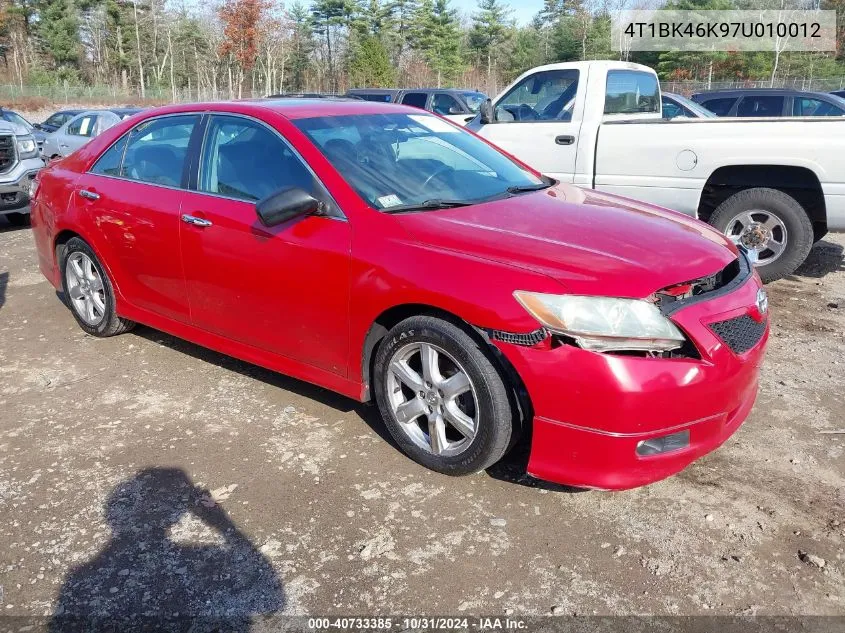 2007 Toyota Camry Se V6 VIN: 4T1BK46K97U010012 Lot: 40733385