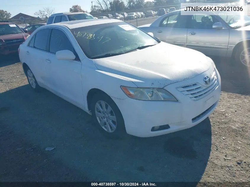 2007 Toyota Camry Xle V6 VIN: JTNBK46K473021036 Lot: 40738597