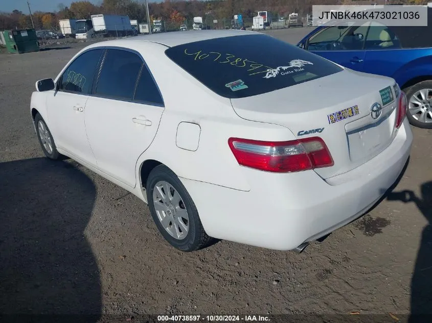 2007 Toyota Camry Xle V6 VIN: JTNBK46K473021036 Lot: 40738597