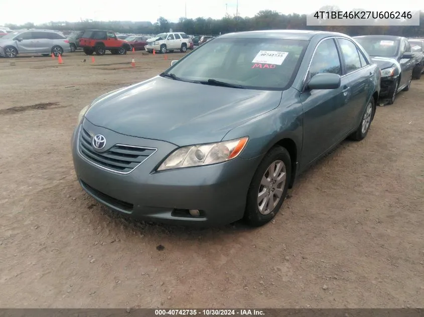 2007 Toyota Camry Xle VIN: 4T1BE46K27U606246 Lot: 40742735