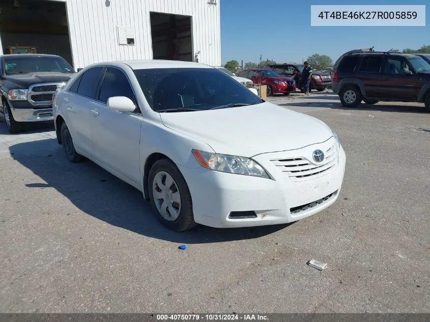 2007 Toyota Camry Le VIN: 4T4BE46K27R005859 Lot: 40750779