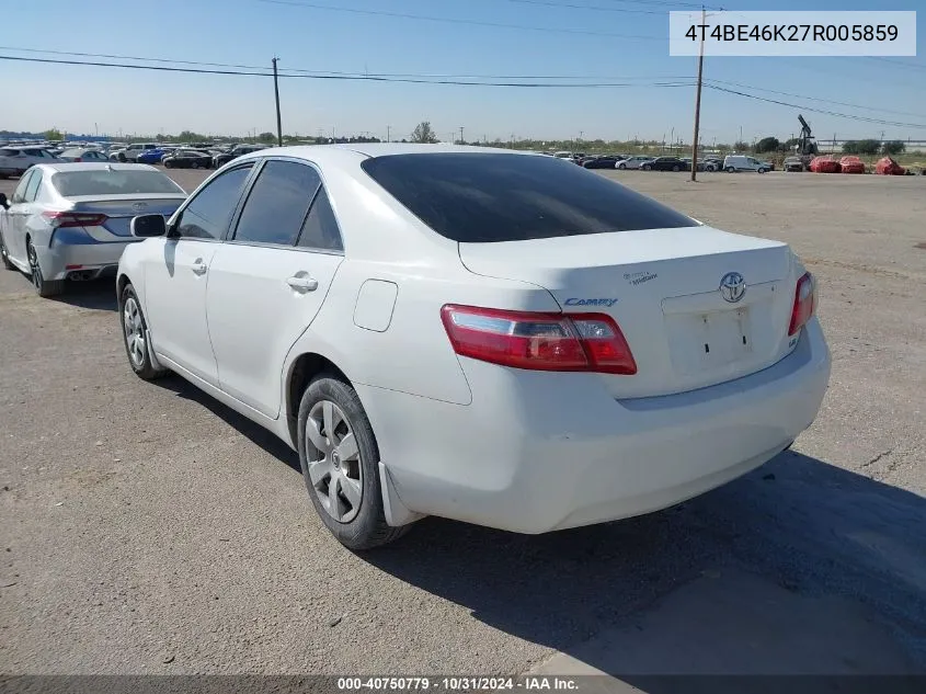 2007 Toyota Camry Le VIN: 4T4BE46K27R005859 Lot: 40750779