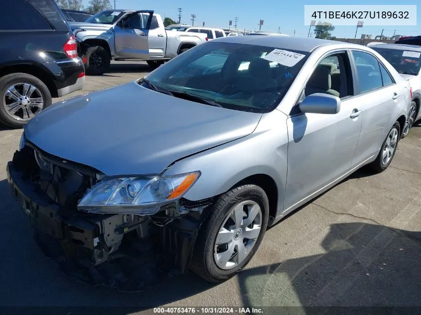 2007 Toyota Camry Le VIN: 4T1BE46K27U189632 Lot: 40753476