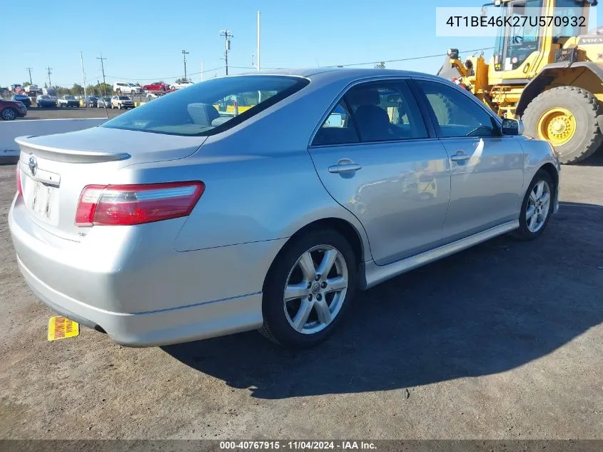 2007 Toyota Camry Se VIN: 4T1BE46K27U570932 Lot: 40767915