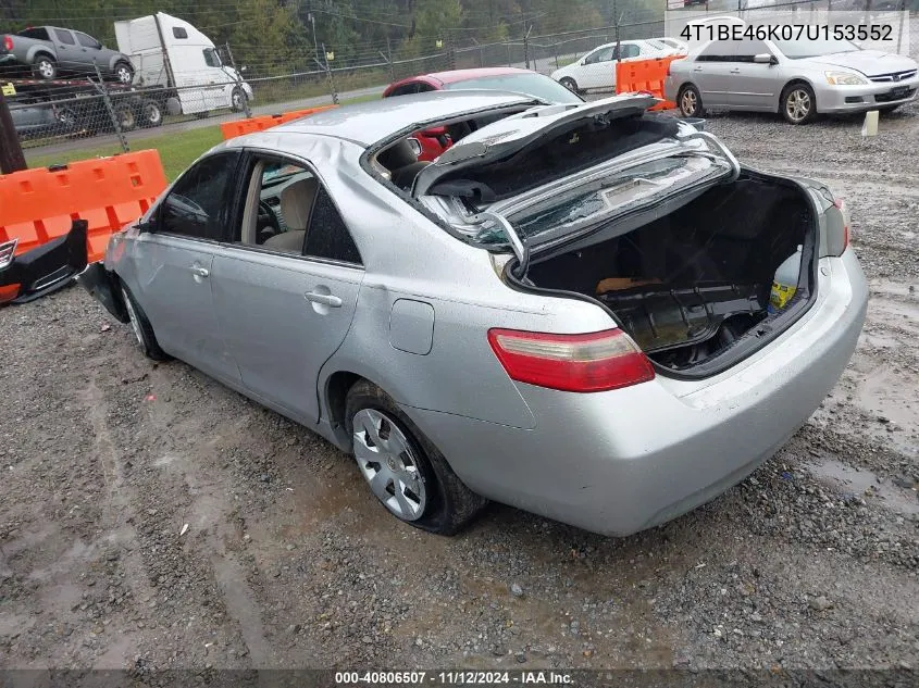 2007 Toyota Camry Le VIN: 4T1BE46K07U153552 Lot: 40806507