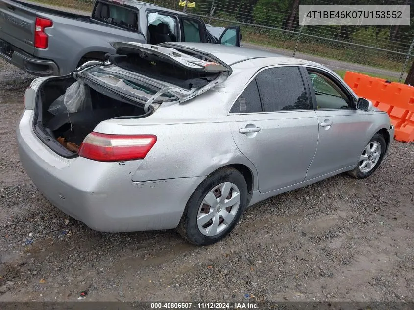 2007 Toyota Camry Le VIN: 4T1BE46K07U153552 Lot: 40806507