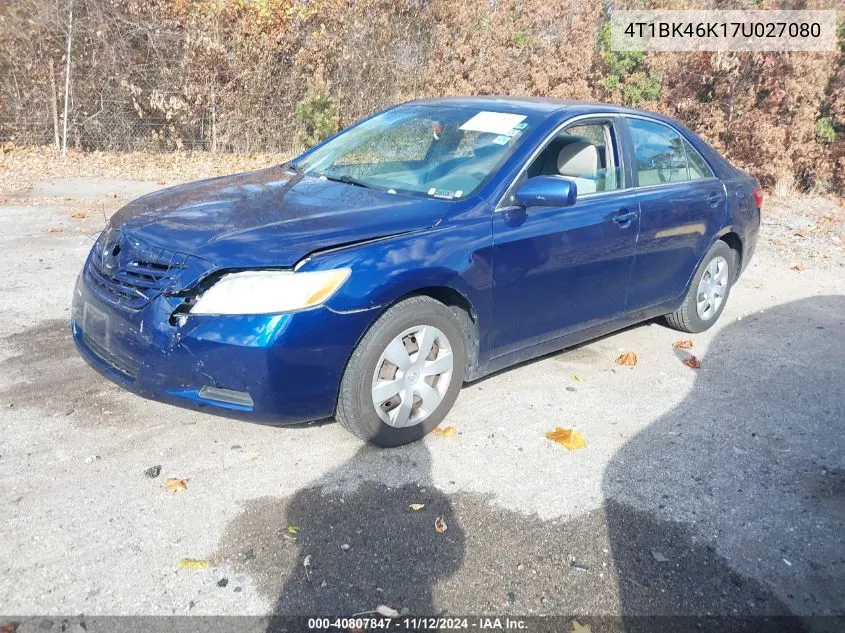 2007 Toyota Camry Le V6 VIN: 4T1BK46K17U027080 Lot: 40807847