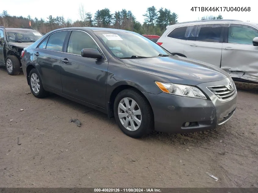 2007 Toyota Camry Xle V6 VIN: 4T1BK46K17U040668 Lot: 40820126