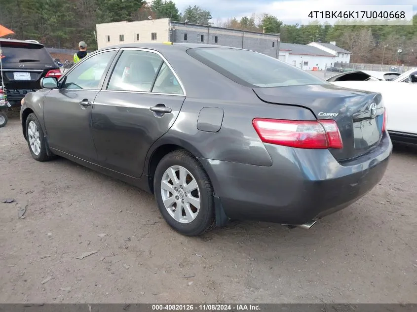 2007 Toyota Camry Xle V6 VIN: 4T1BK46K17U040668 Lot: 40820126