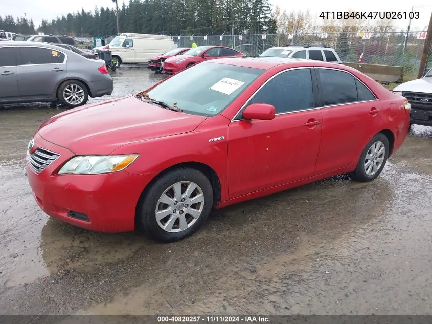 2007 Toyota Camry Hybrid VIN: 4T1BB46K47U026103 Lot: 40820257