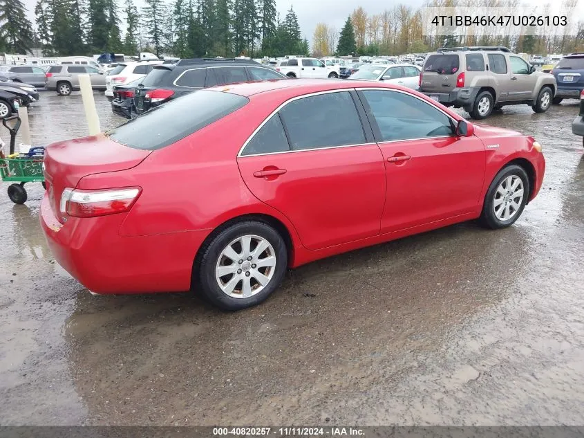 2007 Toyota Camry Hybrid VIN: 4T1BB46K47U026103 Lot: 40820257