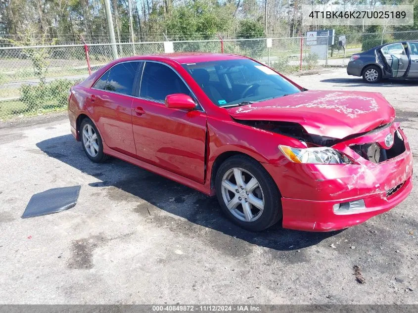 2007 Toyota Camry Se V6 VIN: 4T1BK46K27U025189 Lot: 40849872