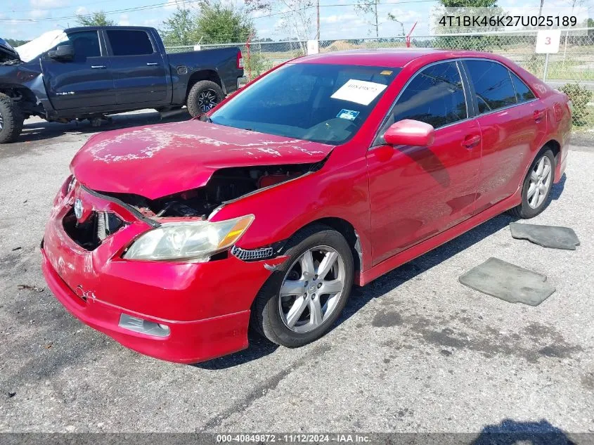 2007 Toyota Camry Se V6 VIN: 4T1BK46K27U025189 Lot: 40849872