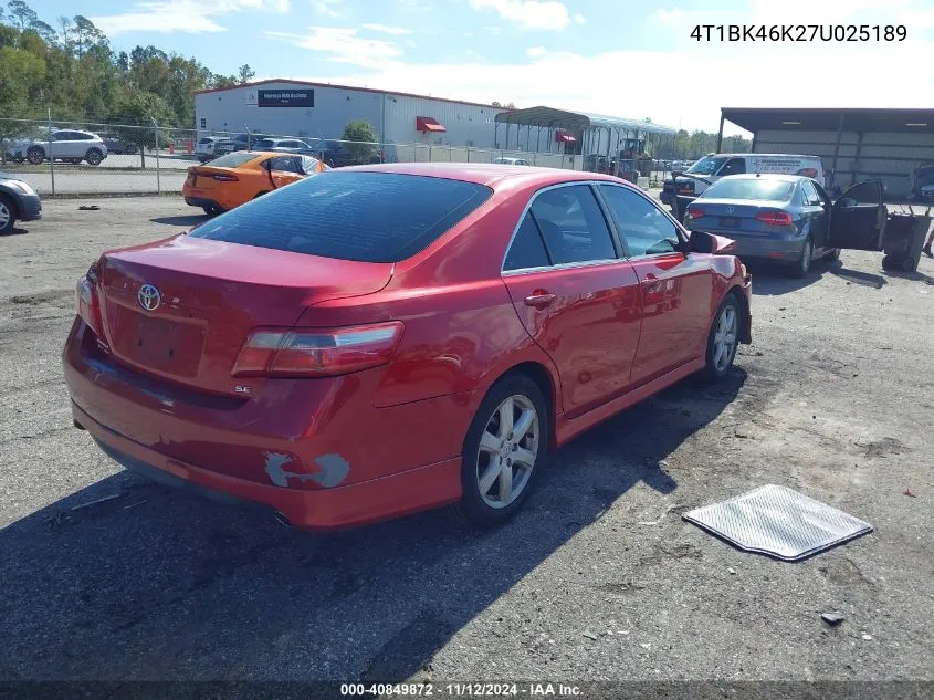 2007 Toyota Camry Se V6 VIN: 4T1BK46K27U025189 Lot: 40849872