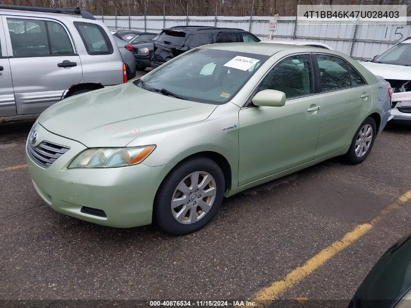 2007 Toyota Camry Hybrid VIN: 4T1BB46K47U028403 Lot: 40876534