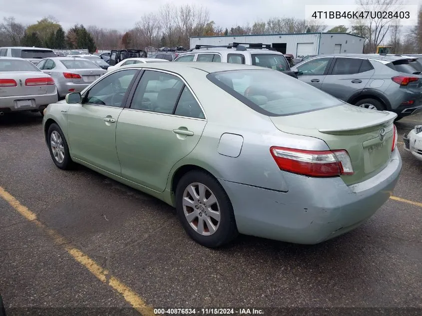 2007 Toyota Camry Hybrid VIN: 4T1BB46K47U028403 Lot: 40876534