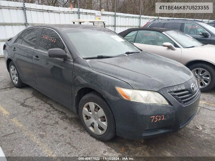 2007 Toyota Camry Le VIN: 4T1BE46K87U523355 Lot: 40877522