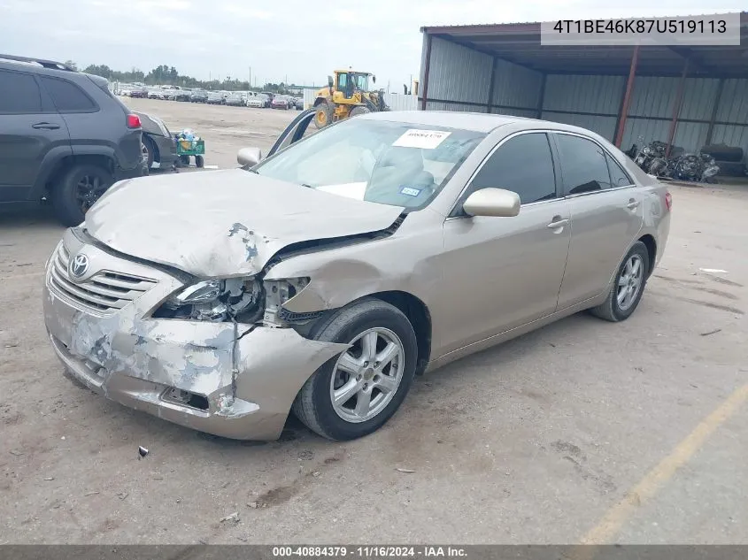 2007 Toyota Camry Ce VIN: 4T1BE46K87U519113 Lot: 40884379