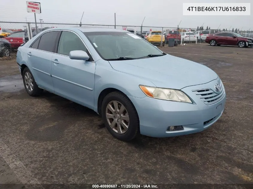 2007 Toyota Camry Xle VIN: 4T1BE46K17U616833 Lot: 40890687