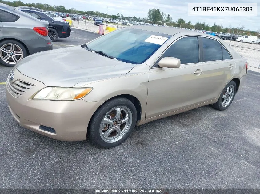 2007 Toyota Camry Le VIN: 4T1BE46KX7U065303 Lot: 40904462