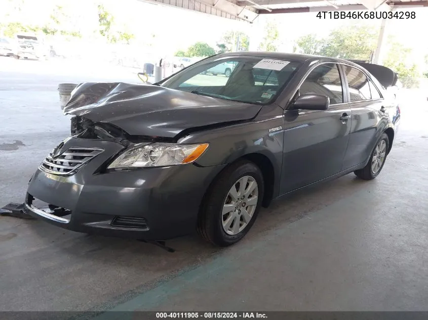 2008 Toyota Camry Hybrid VIN: 4T1BB46K68U034298 Lot: 40111905