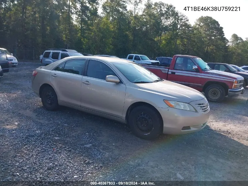 2008 Toyota Camry Le VIN: 4T1BE46K38U759221 Lot: 40367933