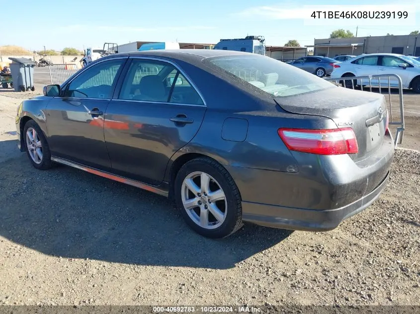 2008 Toyota Camry Se VIN: 4T1BE46K08U239199 Lot: 40692783