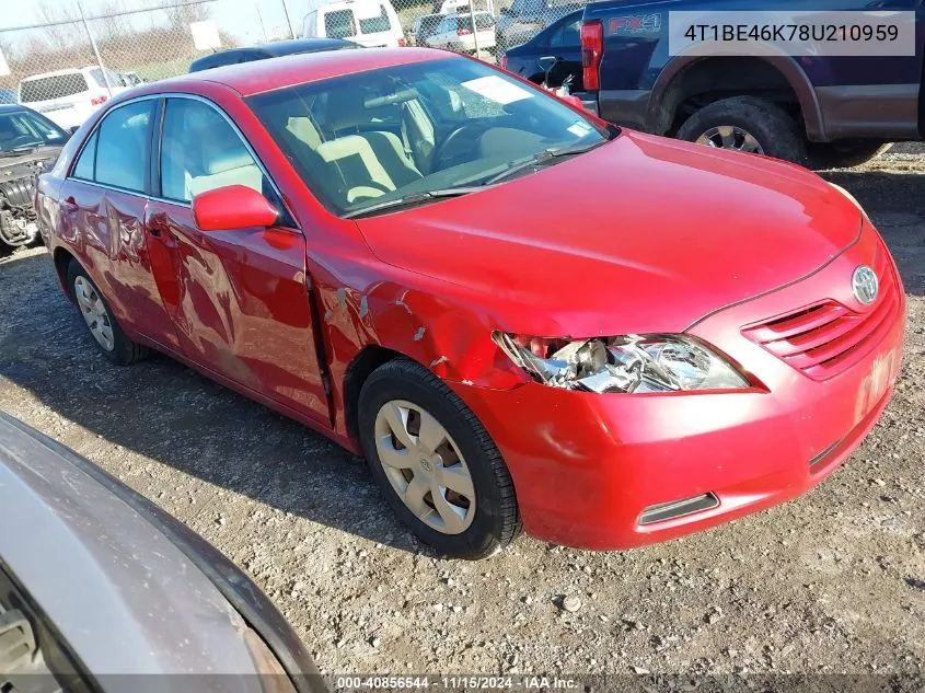 2008 Toyota Camry Le VIN: 4T1BE46K78U210959 Lot: 40856544