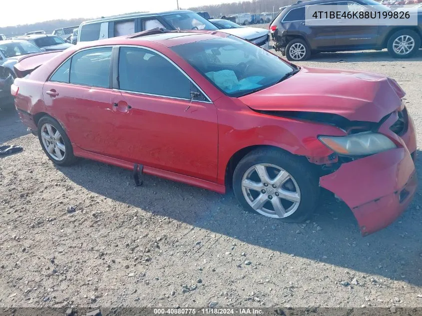 2008 Toyota Camry Se VIN: 4T1BE46K88U199826 Lot: 40880775