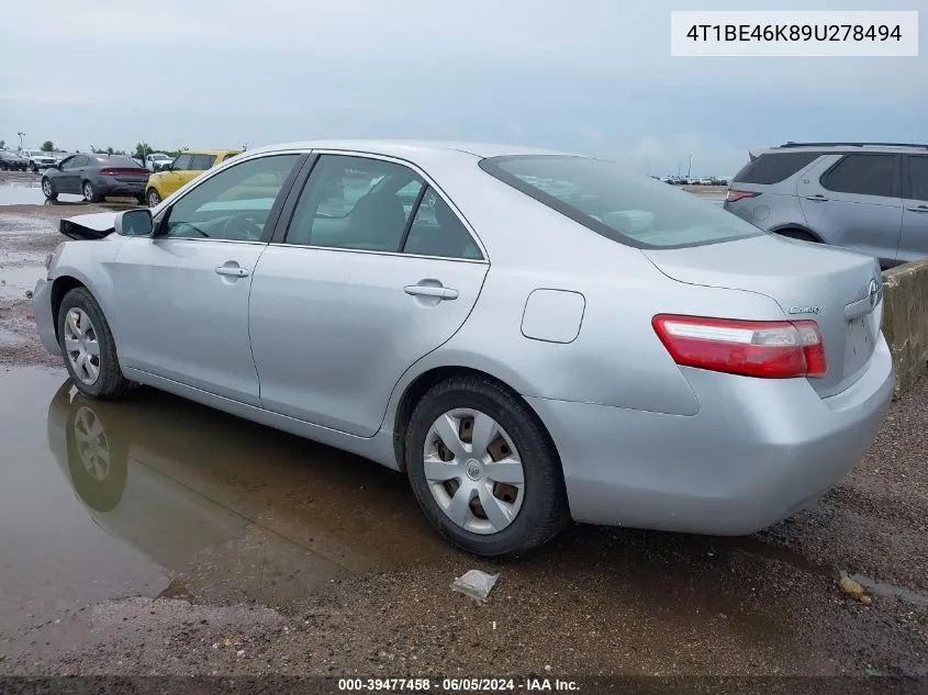 2009 Toyota Camry Le VIN: 4T1BE46K89U278494 Lot: 39477458