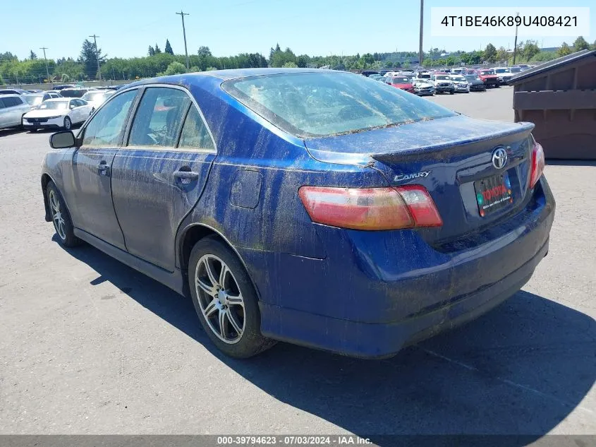 2009 Toyota Camry Se/Le/Xle VIN: 4T1BE46K89U408421 Lot: 39794623