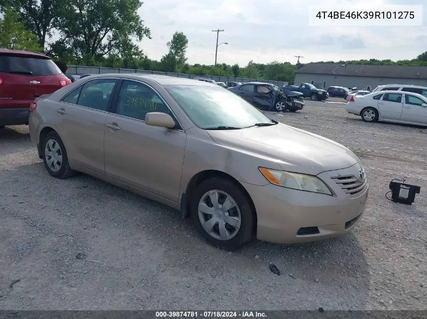 2009 Toyota Camry Le VIN: 4T4BE46K39R101275 Lot: 39874781