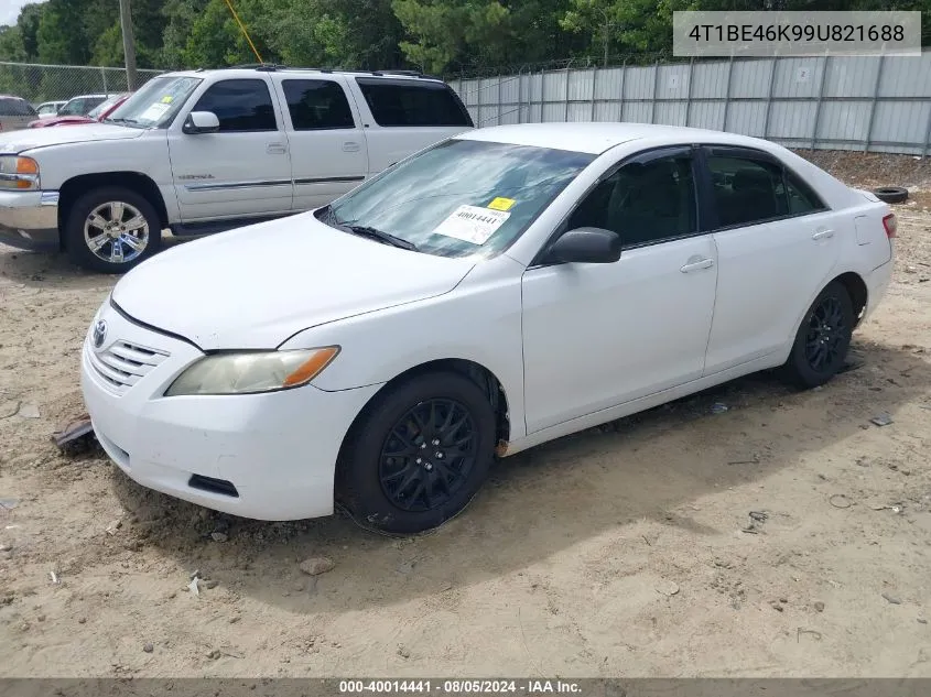 2009 Toyota Camry Le VIN: 4T1BE46K99U821688 Lot: 40014441