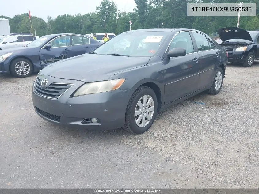 2009 Toyota Camry Xle VIN: 4T1BE46KX9U350585 Lot: 40017625