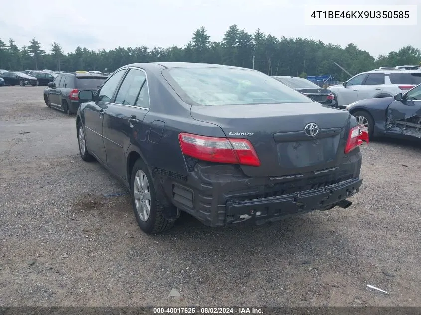 2009 Toyota Camry Xle VIN: 4T1BE46KX9U350585 Lot: 40017625