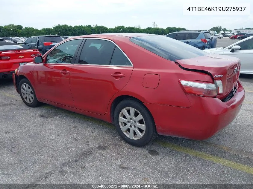 2009 Toyota Camry Le VIN: 4T1BE46K19U275937 Lot: 40085272