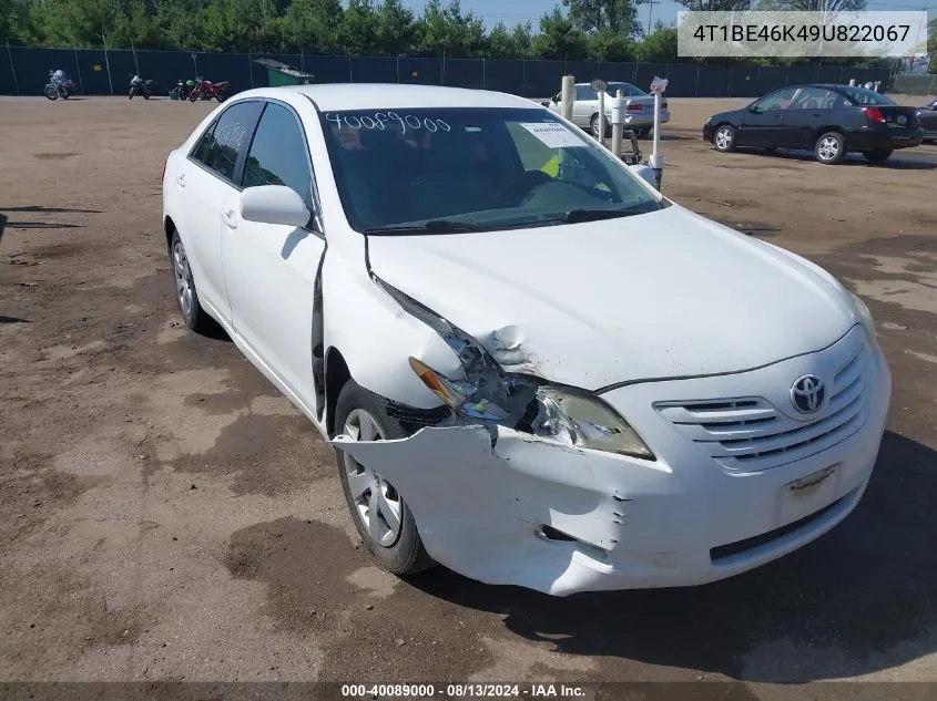 2009 Toyota Camry VIN: 4T1BE46K49U822067 Lot: 40089000