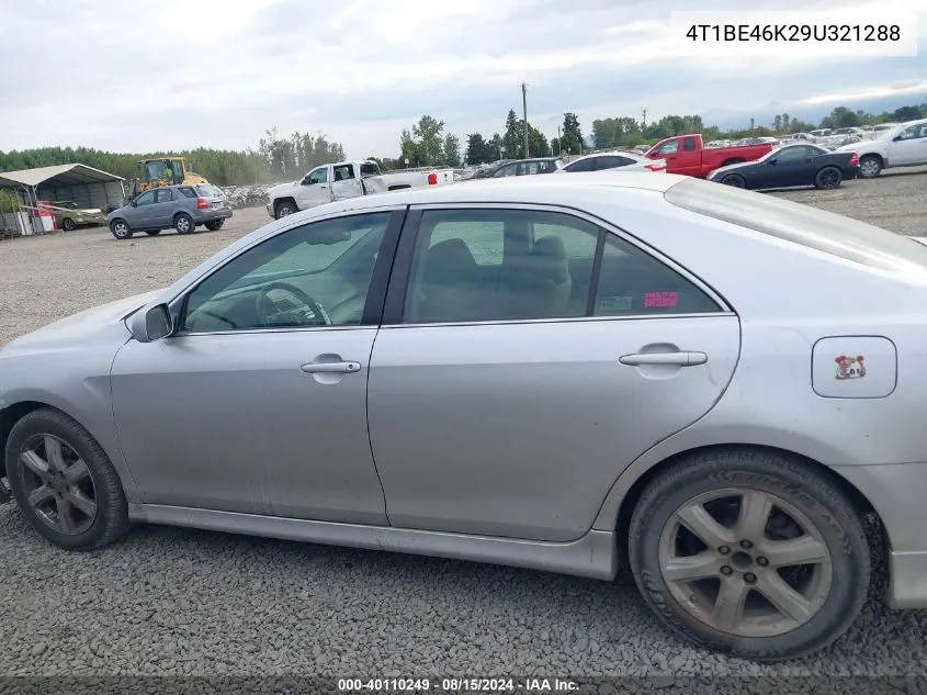 2009 Toyota Camry Se/Le/Xle VIN: 4T1BE46K29U321288 Lot: 40110249